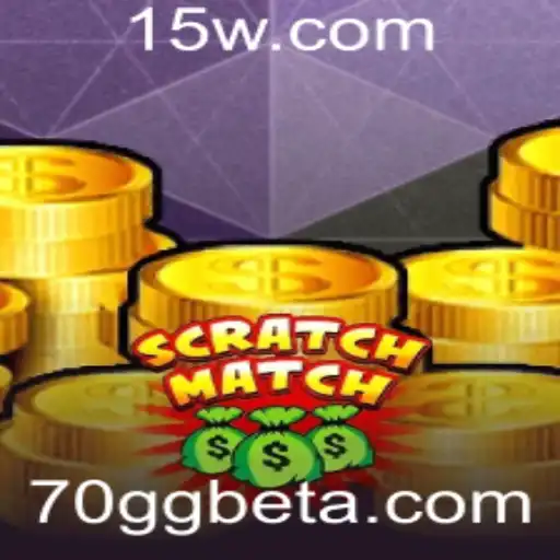 Conheça o ScratchMatch: Uma Nova Tendência no Mundo dos Jogos com 70GGbet